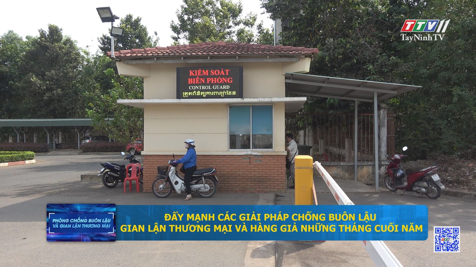 Đẩy mạnh các giải pháp chống buôn lậu, gian lận thương mại và hàng giả những tháng cuối năm | PHÒNG CHỐNG BUÔN LẬU VÀ GIAN LẬN THƯƠNG MẠI | TayNinhTV